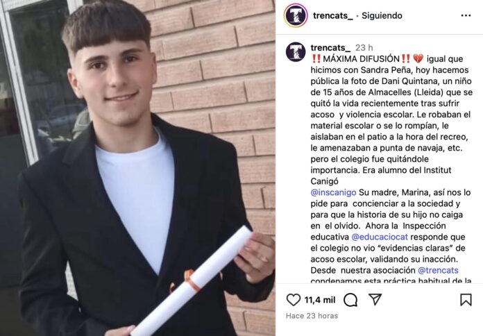 El adolescente Dani Quintana tenía solo 15 años cuando hace tres semanas decidió quitarse la vida tras ser victima de acoso en un instituto de Almacelles, en Lleida.