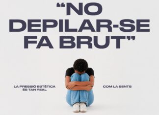 El Govern lanza una campaña contra la presión estética y los cánones de belleza impuestos Cartel de la campaña del Govern contra la presión estética con el mensaje “No depilarse fa brut”